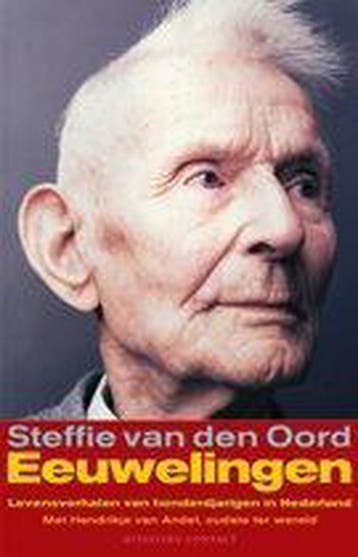 Eeuwelingen 9789025434588 Steffie van den Oord, Verzenden, Gelezen, Steffie van den Oord