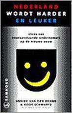NEDERLAND WORDT HARDER. EN LEUKER. 9789057120787, Boeken, Verzenden, Gelezen, A. van den Brand