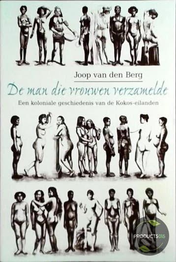 MAN DIE VROUWEN VERZAMELDE 9789055014927 J. van den Berg, Verzenden, Gelezen, J. van den Berg