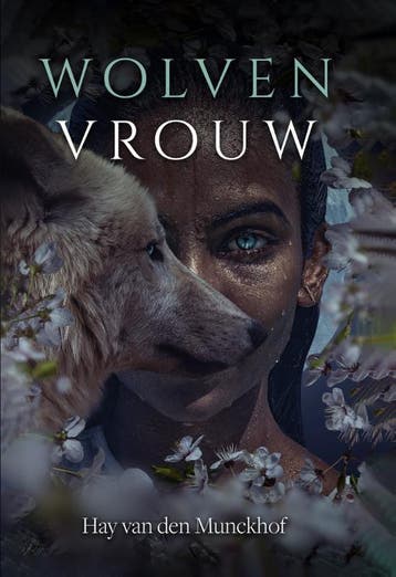 Wolvenvrouw 9789464641356 Hay van den Munckhof, Verzenden, Zo goed als nieuw, Hay van den Munckhof