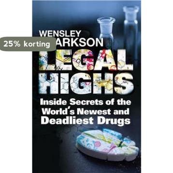 Legal Highs 9781848667143 Wensley Clarkson, Verzenden, Wensley Clarkson