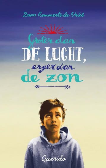 Groter dan de lucht, erger dan de zon 9789045118628, Verzenden, Daan Remmerts de Vries