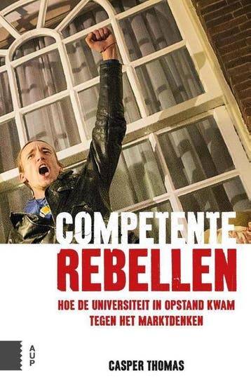 Competente rebellen 9789462980747 Casper Thomas, Verzenden, Casper Thomas