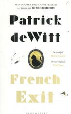 French exit 9781526601186 Patrick deWitt, Verzenden, Zo goed als nieuw, Patrick deWitt