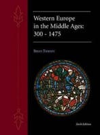 Western Europe in the Middle Ages, 300-1475 9780070648432, Boeken, Verzenden, Zo goed als nieuw, Brian Tierney