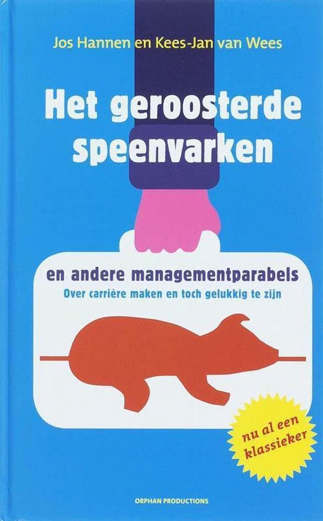 Het geroosterde speenvarken 9789490217136 J. Hannen, Livres, Économie, Management & Marketing, Envoi
