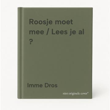 Roosje moet mee / Lees je al ? 9789026902192 Imme Dros, Boeken, Verzenden, Zo goed als nieuw, Imme Dros