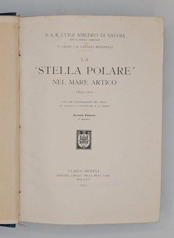 S.A.R. Luigi Amedeo di Savoia; U. Cagni; P. A.