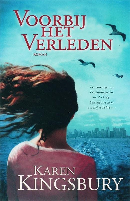 Voorbij het verleden 9789029718073 Karen Kingsbury, Boeken, Romans, Gelezen, Verzenden