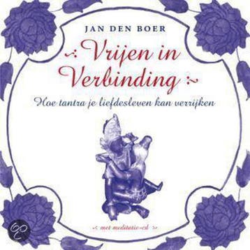 Vrijen in verbinding 9789025961121 J. den Boer, Verzenden, Gelezen, J. den Boer