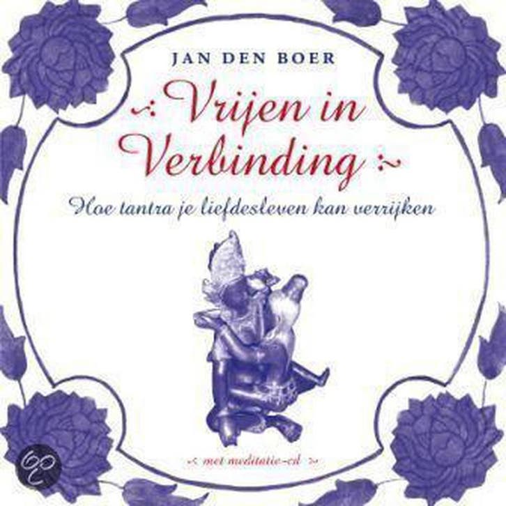 Vrijen in verbinding 9789025961121 J. den Boer, Boeken, Esoterie en Spiritualiteit, Gelezen, Verzenden