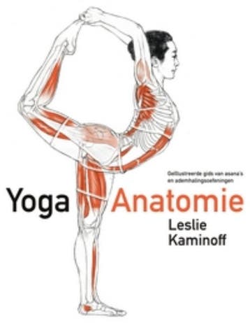 Yoga-anatomie 9789069638317 Leslie Kaminoff, Verzenden, Zo goed als nieuw, Leslie Kaminoff