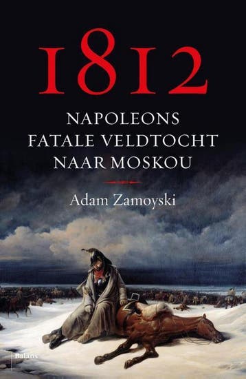 1812 9789463821094 Adam Zamoyski, Verzenden, Adam Zamoyski