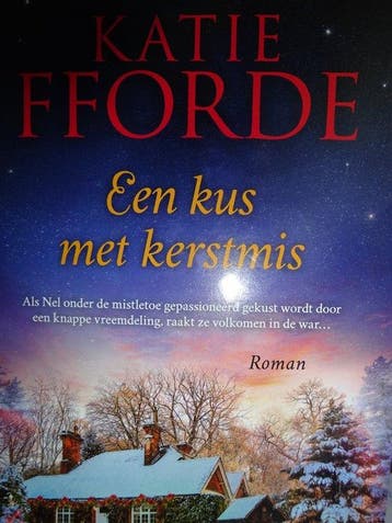 Een Kus met Kerstmis Katie Fforde 9789049202941 Katie Fforde, Verzenden, Zo goed als nieuw, Katie Fforde