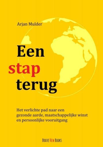 Een stap terug 9789464489361 Arjan Mulder, Boeken, Verzenden, Zo goed als nieuw, Arjan Mulder