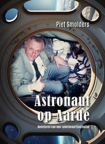 Astronaut Op Aarde | Piet Smolders | Nieuw, Verzenden, Nieuw, Piet Smolders