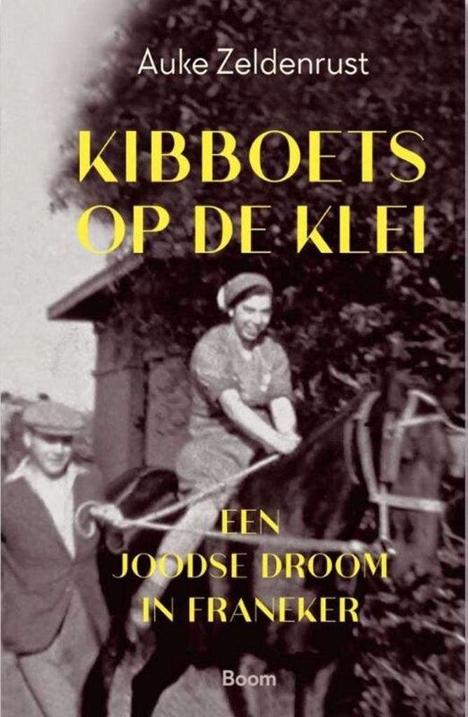 Kibboets op de klei 9789024451265 Auke Zeldenrust, Boeken, Geschiedenis | Wereld, Gelezen, Verzenden