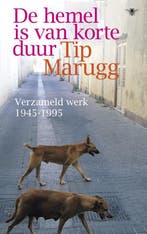 De hemel is van korte duur 9789023428862 Tip Marugg, Verzenden, Zo goed als nieuw, Tip Marugg