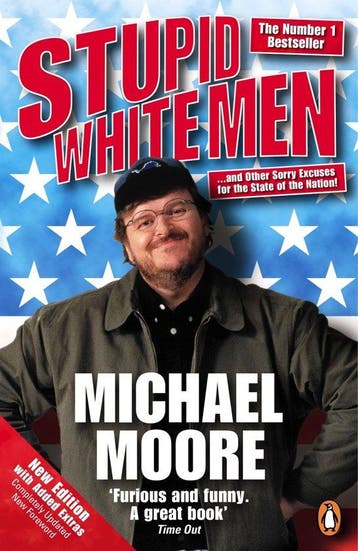 Stupid White Men 9780141019994 Michael Moore, Verzenden, Gelezen, Michael Moore