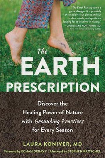 The Earth Prescription: Discover the Healing Power of Nature, Verzenden, Laura Koniver