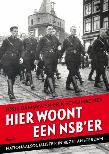 Hier woont een NSBer 9789085069539 Josje Damsma, Verzenden, Zo goed als nieuw, Josje Damsma