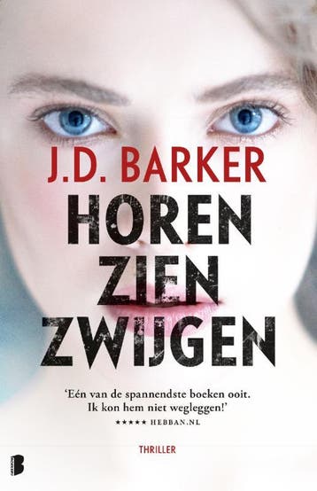 Horen, zien, zwijgen / Sam Porter / 1 9789022588666, Boeken, Verzenden, Gelezen, J.D. Barker