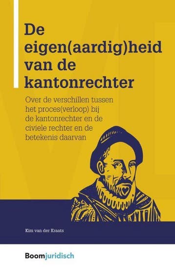De eigen(aardig)heid van de kantonrechter / Montaigne / 5, Verzenden, Zo goed als nieuw, Kim van der Kraats