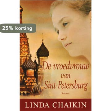 De vroedvrouw van Sint-Petersburg 9789043513708, Boeken, Verzenden, Gelezen, Linda Chaikin