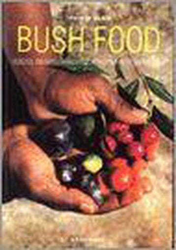 Bush food 9783829021937 Jennifer Isaacs, Boeken, Verzenden, Zo goed als nieuw, Jennifer Isaacs