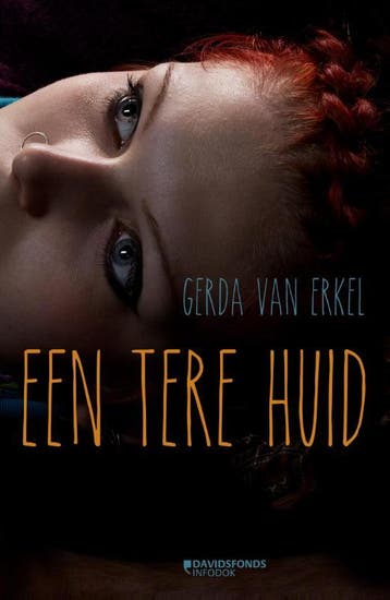 Een tere huid 9789059085053 Gerda Van Erkel, Livres, Verzenden, Gerda Van Erkel