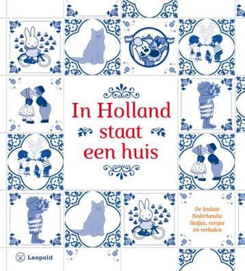 In Holland staat een huis 9789025868611, Verzenden