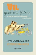 Uil gaat uit fietsen en waarom oom Vivant zich losmaakt van, Verzenden, Gelezen, Lizzy Koppe - van Pelt