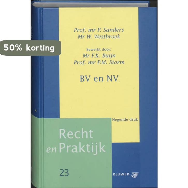 BV en NV / Recht en praktijk / 23 9789013007145 P. Sanders, Livres, Science, Envoi