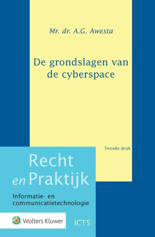 De grondslagen van de cyberspace / Recht en praktijk -, Boeken, Wetenschap, Zo goed als nieuw, Verzenden