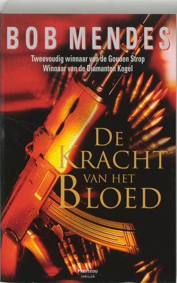 De kracht van het bloed 9789022319161 Bob Mendes, Verzenden, Gelezen, Bob Mendes