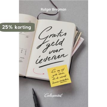 Gratis geld voor iedereen 9789082256307 Rutger Bregman, Boeken, Verzenden, Zo goed als nieuw, Rutger Bregman