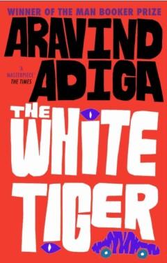 The White Tiger / Atlantic Books 9781848878082 Aravind Adiga, Verzenden, Gelezen, Aravind Adiga