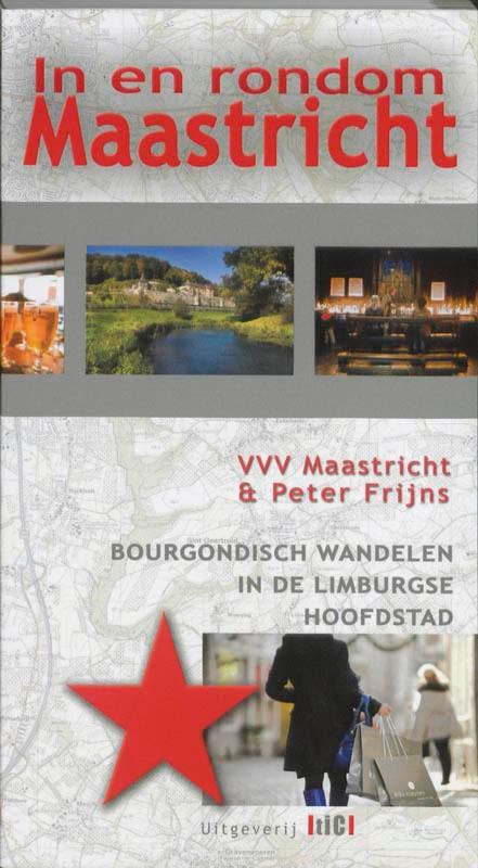 In en rondom Maastricht 9789078407690 Peter Frijns, Boeken, Reisgidsen, Zo goed als nieuw, Verzenden