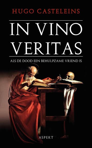 In Vino Veritas 9789464872491 Hugo Casteleins, Verzenden, Gelezen, Hugo Casteleins
