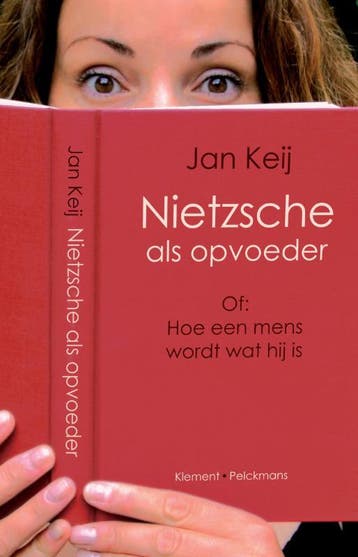 Nietzsche als opvoeder, of Hoe een mens wordt wat hij is, Verzenden, Gelezen, Jan Keij
