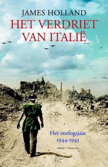 Het verdriet van Italie 9789026320941 James Holland, Verzenden, Gelezen, James Holland