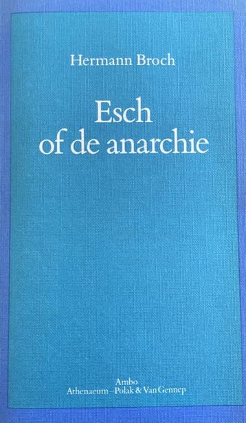 Esch of de anarchie 9789026307355 Broch, Livres, Romans, Verzenden, Broch