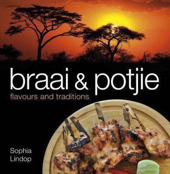 Braai and Potjie Flavours and Traditions 9781431422012, Boeken, Taal | Engels, Zo goed als nieuw, Verzenden