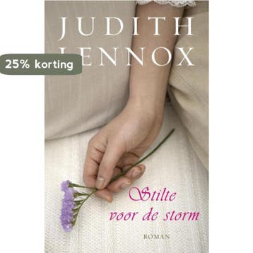 Stilte voor de storm 9789047506560 Judith Lennox, Boeken, Verzenden, Gelezen, Judith Lennox