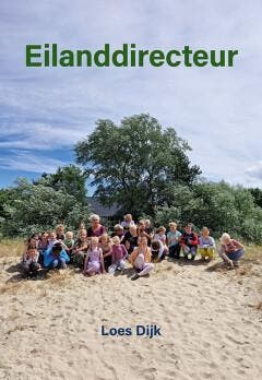 Eilanddirecteur 9789463656900 Loes Dijk, Verzenden, Loes Dijk