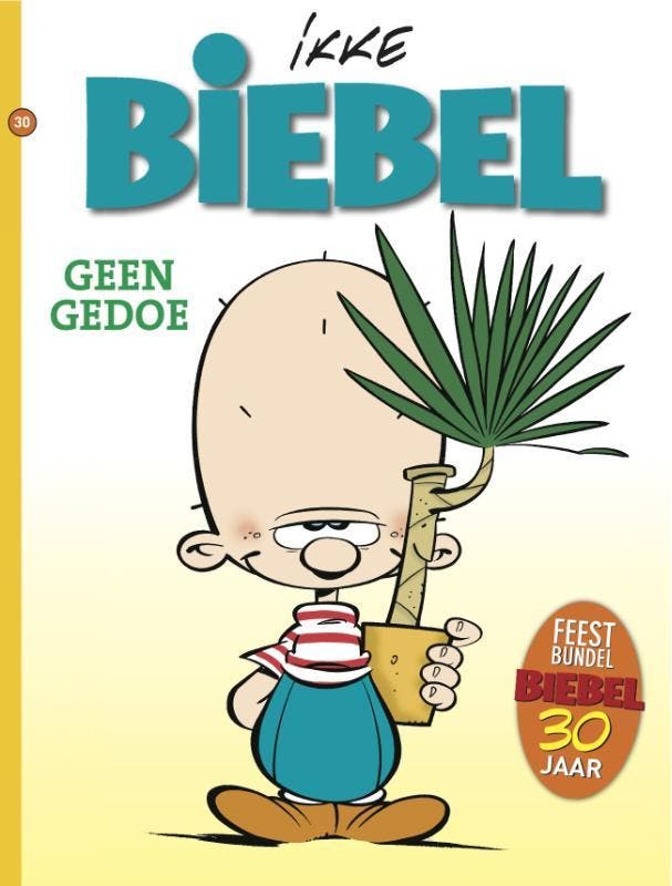 Geen gedoe / Biebel / 30 9789070060329 Ikke, Livres, BD, Envoi