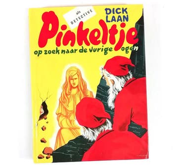 Pinkeltje op zoek naar de vurige ogen / Pinkeltje als, Verzenden, Gelezen, Dick Laan