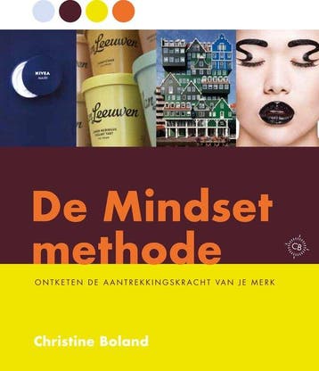De Mindset methode 9789090326023 Christine Boland, Verzenden, Zo goed als nieuw, Christine Boland