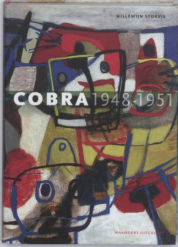 Cobra 1948-1951. Terug naar de bronnen van kunst en leven, Livres, Art & Culture | Arts plastiques, Verzenden, W. Stokvis