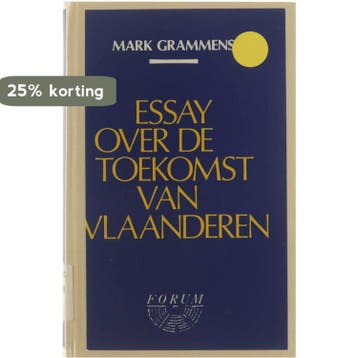 Essay over de toekomst van Vlaanderen 9789061528036 Grammens, Verzenden, Grammens